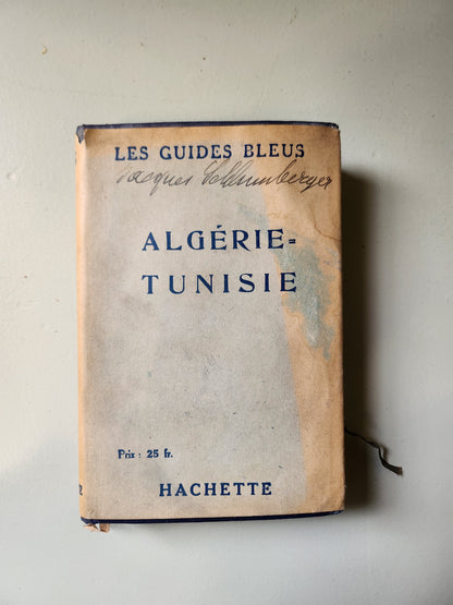 Livre les guides bleus Algerie et Tunisie